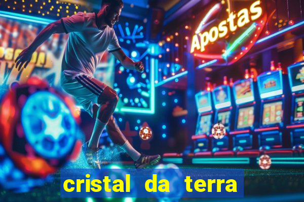 cristal da terra stardew valley